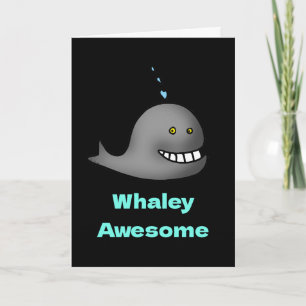 Whaley Geweldige Grappig Bedankt Kaart