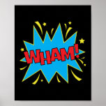 Wham! Bold Pop Art Comic Impact Poster<br><div class="desc">Verhoog uw ruimte met dit opvallende 'Wham!' pop art design,  het vastleggen van de gedurfde impact van klassieke stripactie. Perfect voor fans van retro flair en dynamische beelden,  dit ontwerp brengt de explosieve energie van uitroepen van stripboeken tot leven met levendige kleuren en krachtige graphics.</div>