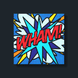 WHAM Leuke Retro Stripboek Pop Art Canvas Afdruk<br><div class="desc">Een leuk,  cool en trendy retro stripboek pop art-geïnspireerd ontwerp dat de wham,  zap,  pow in je dag brengt. Het perfecte cadeau voor superhelden,  je vrienden,  familie of als traktatie voor jezelf. Ontworpen door ComicBookPop© op www.zazzle.com/comicbookpop*</div>