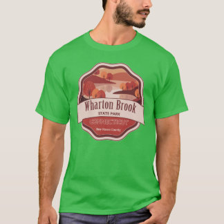 Wharton Brook State Park New Haven County Connecti T-shirt