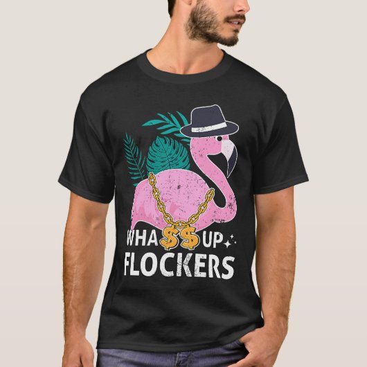 Whassup Flockers Summer Gangster Flamingo HipHop B T-shirt (Voorkant)