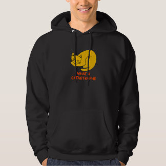 What a Catastrophe Cat   Kitten Humor Sarcastic Hoodie