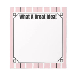 What A Great Idea! Notitieblok