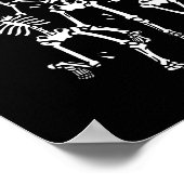 What A Time To Be Alive Skeleton Dancing Funny  Poster (Hoek)