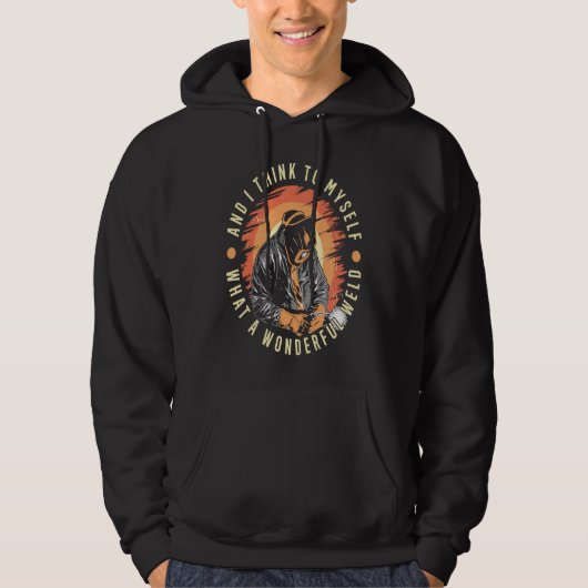 What A Wonderful Weld Welding Steelsmith Welder Mo Hoodie (Voorkant)