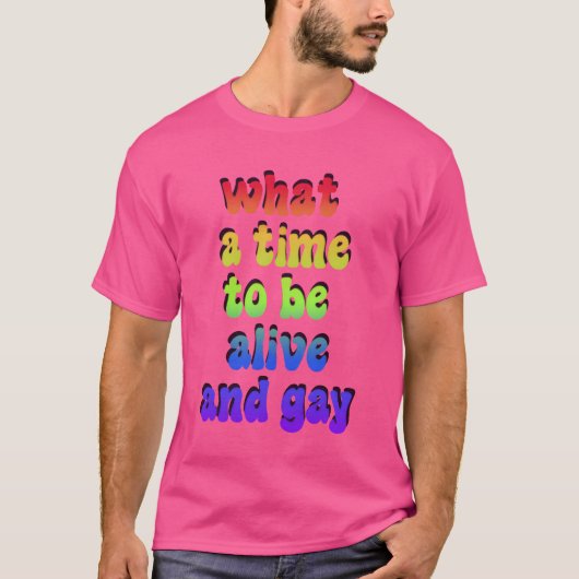 What aimeo Be Alive And Gay friends T-shirt (Voorkant)