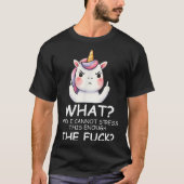 What &amp; I Cannot Stress This Enough The Fck Sig T-shirt (Voorkant)