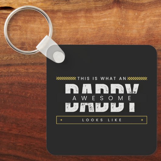 WHAT AN AWESOME DAD LOOKS LIKE  SLEUTELHANGER (Voorkant)