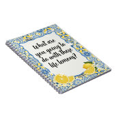 What are you going to do with those life lemons notitieboek (Rechterzijde)