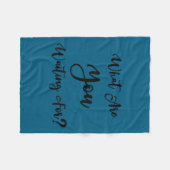 What Are You Waiting For_ Motivational Message  Fleece Deken (Voorkant (Horizontaal))