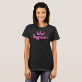 What Boyfriend T-shirt (Voorkant volledig)