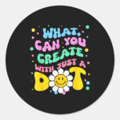 What Can You With Just A Dot Art Gift  Ronde Sticker (Voorkant)