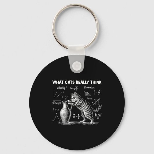 What Cats Really Think Funny Cat Physics Science T Sleutelhanger (Voorkant)