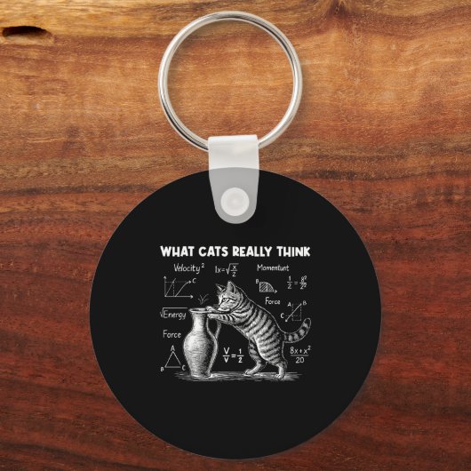 What Cats Really Think Funny Cat Physics Science T Sleutelhanger (Voorkant)
