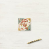 What Defines Us Is How Well We Rise After Falling Post-it® Notes (Op bureau)