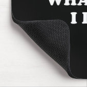 What Did I Do_ Funny, Jokes, Sarcastic Muismat (Hoek)