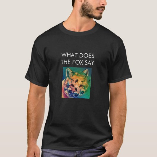 "What does the Fox say" psychedelic t-shirt (Voorkant)