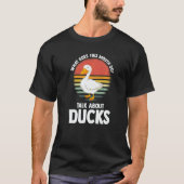 what does this mouth do talk ducks ducks Duck   T-shirt (Voorkant)