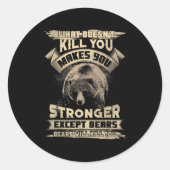 What Doesn't Kill Makes You Stronger Except For Be Ronde Sticker (Voorkant)