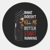 What Doesn't Kill Me Better Start Running Skeleton Ronde Sticker (Voorkant)