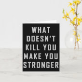 What Doesn't Kill You Make You Stronger Motivation Kaart (Gele Bloem)