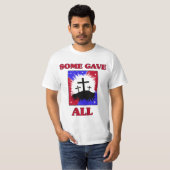 "What Gave All" Patriottische T-Shirt (Voorkant volledig)