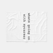 What Going On With My Career  Fleece Deken (Voorkant (Horizontaal))