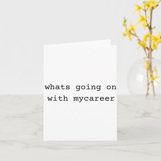What Going On With My Career  Kaart (Gele Bloem)