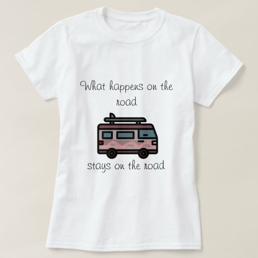 What happens on the Road camper T-Shirt (Design voorkant)