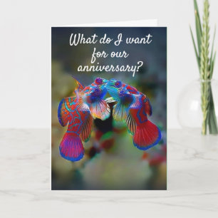 WHAT I WANT FOR OUR *ANNIVERSARY* IS "YOU!" KAART
