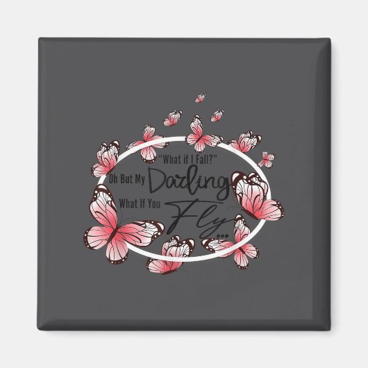 What If I Fall Oh, But My Darling What If You Fly  Magneet (Voorkant)