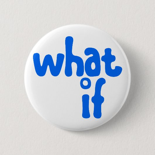 what if ronde button 5,7 cm (Voorkant)