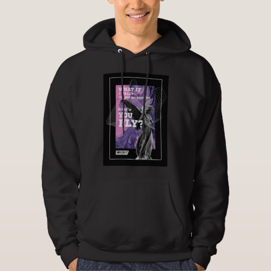 What If You Fly Motivational Typography hoodie  (Voorkant)