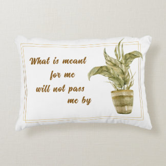 What is Meant for Me Accent Pillow Kussen