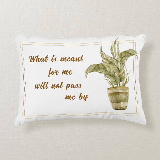 What is Meant for Me Accent Pillow Kussen (Voorkant)