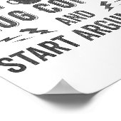 What My Mouth Do Chug Coffee And Start Arguments  Poster (Hoek)