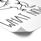 What Now Bich Funny T Rex Dinosaur Saying Quote Me Poster (Hoek)