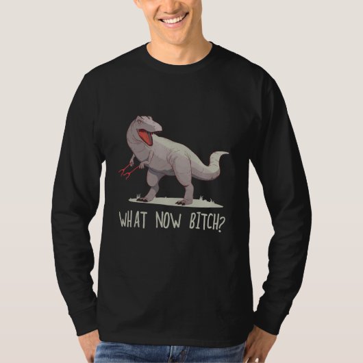 What Now  Rex raptor Dinosaur Graphic Tee T-shirt (Voorkant)