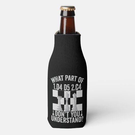 What Part of 1.d4 d5 2.c4 Don't You Understand Flesjeskoeler (Fles Voorkant)