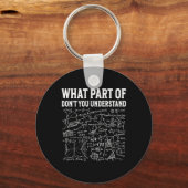 What Part Of Don’t You Understand Funny Math Teach Sleutelhanger (Voorkant)