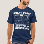 What Part Of Don't You Understand | Funny Math T-shirt (Voorkant)
