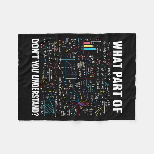 What Part Of Don't You Understand _ Funny Math Tea Fleece Deken (Voorkant (Horizontaal))