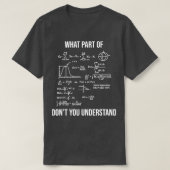 What Part Of Dont You Understand Funny Mechanical  T-shirt (Design voorkant)
