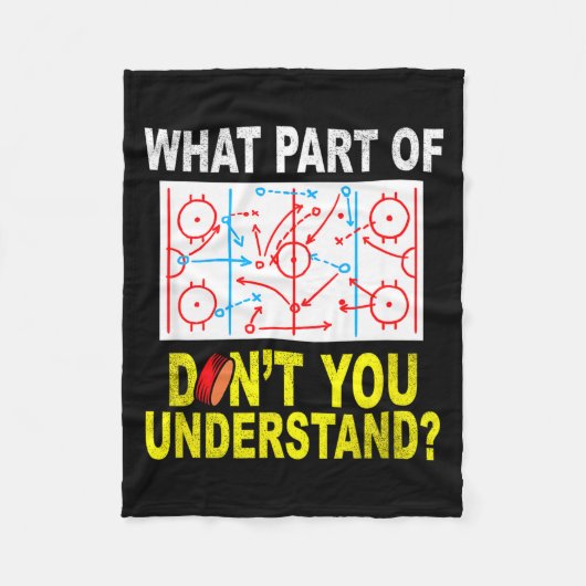 What Part Of You Don't Understand_ Funny Ice Hocke Fleece Deken (Voorkant)