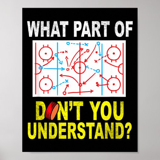 What Part Of You Don't Understand_ Funny Ice Hocke Poster (Voorkant)