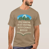 What Rhymes with Camp Beer Lover Camping Drinker C T-shirt (Voorkant)