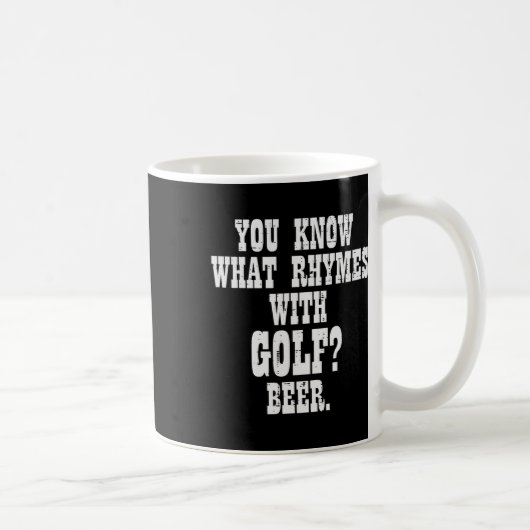 What Rhymes With Golf Beer Funny Golfing Golfer Me Koffiemok (Rechts)