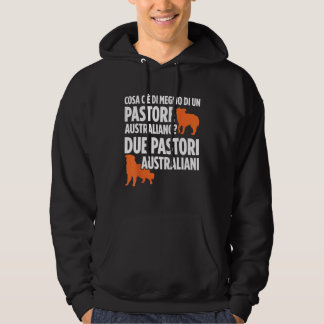 What s better than an Australian Shepherd Two Shep Hoodie
