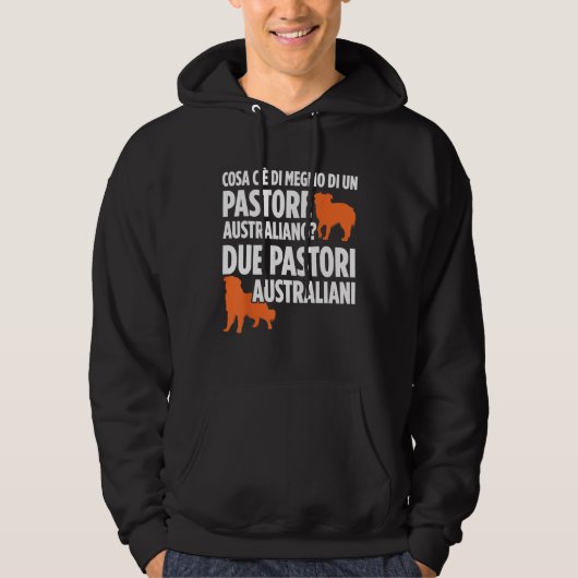 What s better than an Australian Shepherd Two Shep Hoodie (Voorkant)