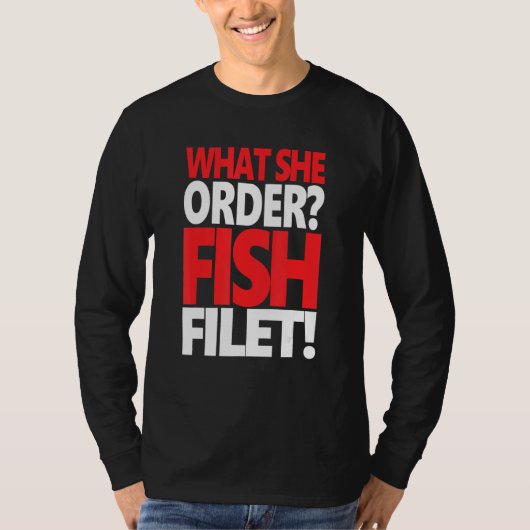 What She Order Fish Filet Apparel Feminism Feminis T-shirt (Voorkant)